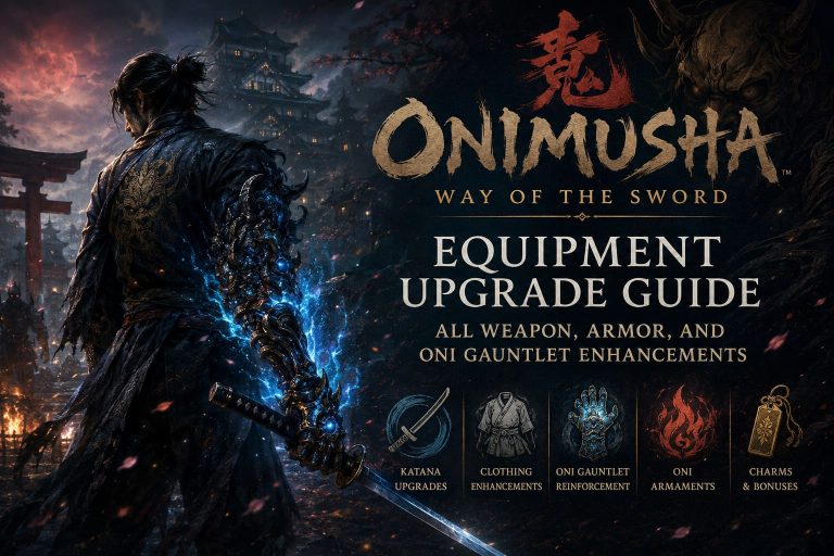 Onimusha Way of the Sword Equipment Upgrade Guide: All Weapon, Armor, and Oni Gauntlet Enhancements